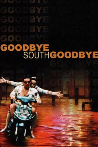 Goodbye South, Goodbye (1996) poster