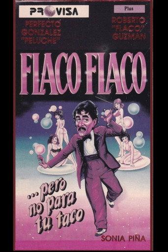 Flaco Flaco, pero no para tu taco (1989) poster