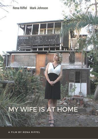 My Wife Is at Home (2017) poster