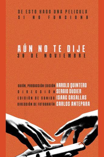 Aún no te dije (2025) poster