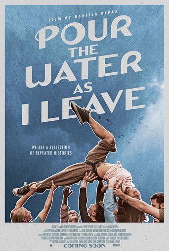 Pour the Water as I Leave (2026) poster