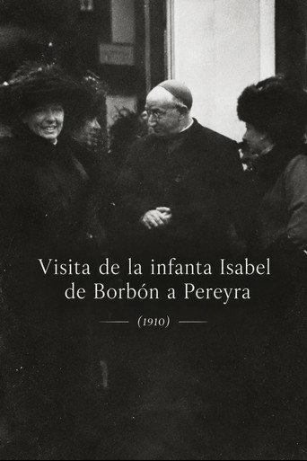 Visita de la infanta Isabel de Borbón a Pereyra (1910) poster