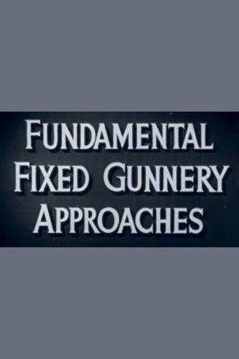 Fundamental Fixed Gunnery Approaches (1941) poster