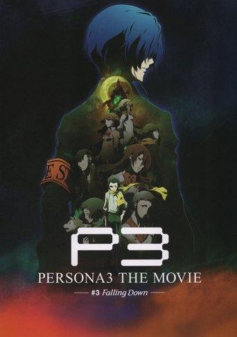 Persona3 THE MOVIE #3 Falling Down (2015) poster