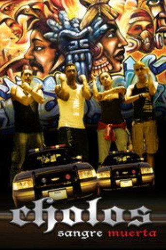 Cholos Sangre Muerta (2003) poster