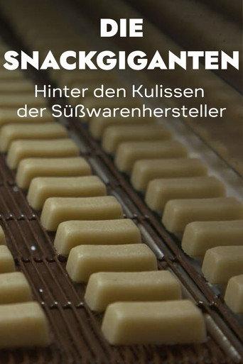 The Snack Giants – Behind the Scenes of Confectionery Manufacturers (2022) poster