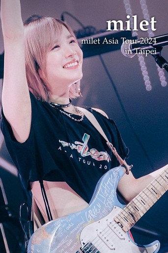 milet Asia Tour 2024 in Taipei (2024) poster