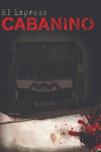 El Expreso Cabanino (2013) poster