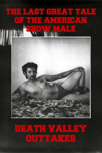 The Last Great Tale of the American Show Male: Death Valley Outtakes () poster