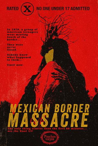 Mexican Border Massacre () poster