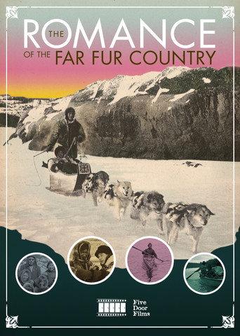 The Romance of the Far Fur Country (1920) poster