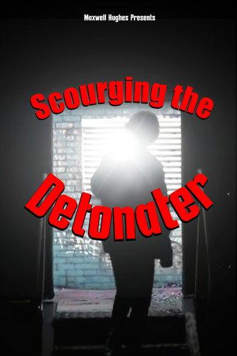 Scourging the detonater (2024) poster