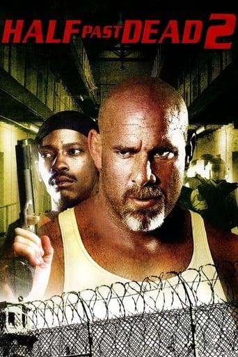 Half Past Dead 2 (2007) poster