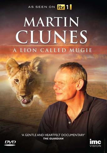 Martin Clunes & a Lion Called Mugie (2014) poster