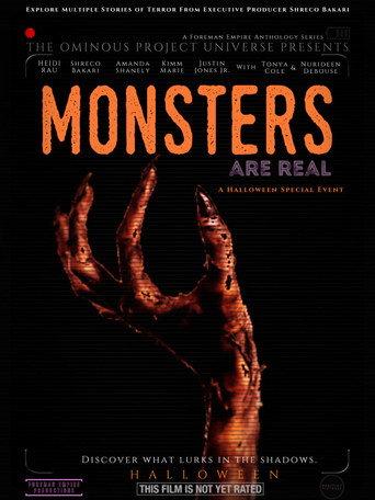 The Ominous Project Universe Presents: Monsters Are Real (2020) poster