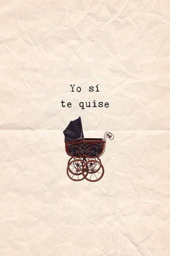 Yo sí te quise (2024) poster