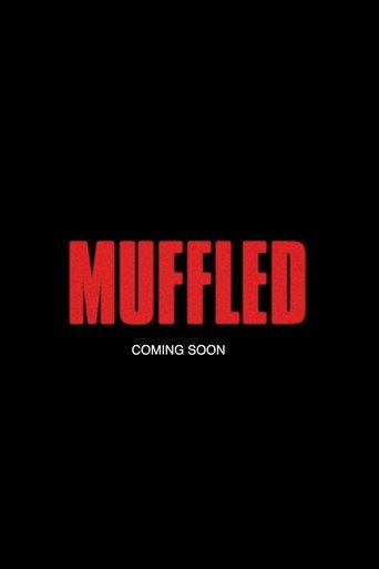 Muffled () poster