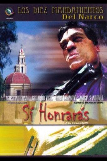 Si honrarás a tu coca madre (2005) poster