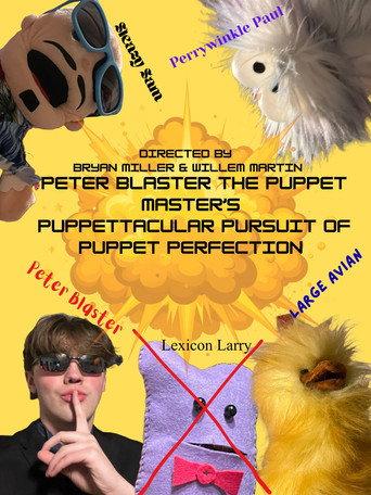 Peter Blaster the Puppet Master's Puppettacular Pursuit of Puppet Perfection (2026) poster