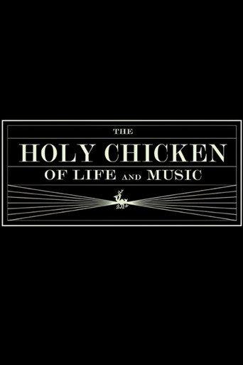 The Holy Chicken of Life and Music (2010) poster