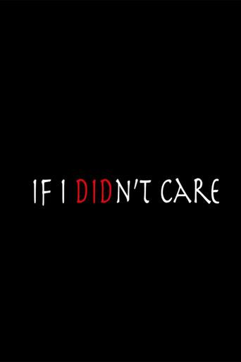If I Didn't Care (2023) poster
