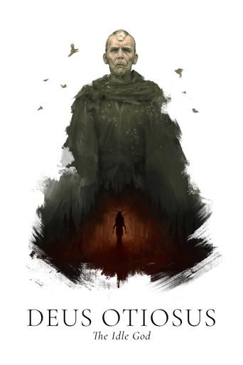 Deus Otiosus: The Idle God (2020) poster