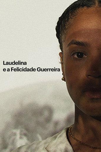 Laudelina e a Felicidade Guerreira (2025) poster