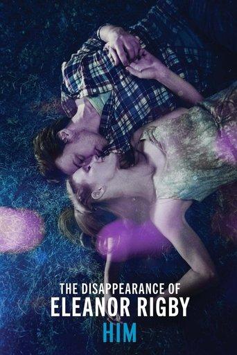 The Disappearance of Eleanor Rigby: Him (2014) poster