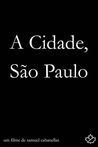 A Cidade, São Paulo (2025) poster