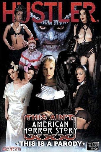 This Ain't American Horror Story XXX (2015) poster