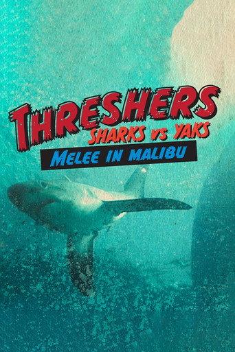 Threshers: Sharks vs. Yaks, Melee in Malibu (2020) poster