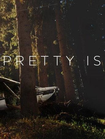 Pretty Is (2017) poster