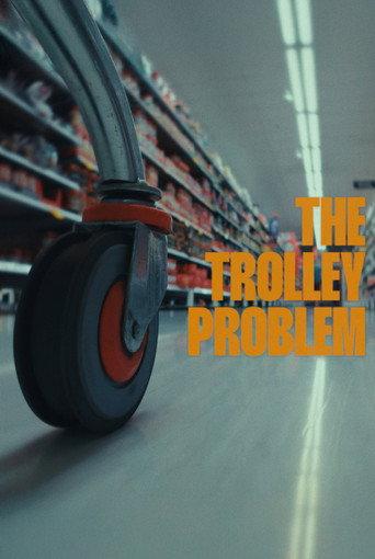 The Trolley Problem (2025) poster