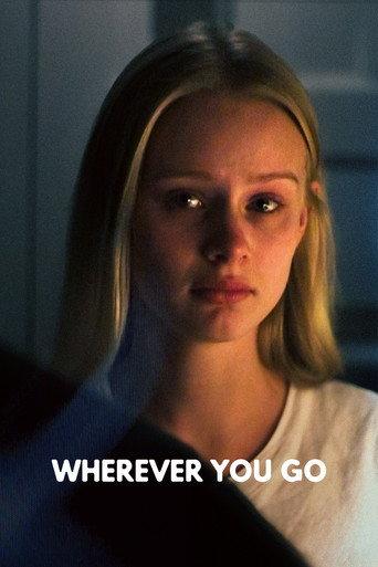 Wherever You Go () poster