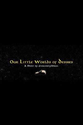 Our Little Worlds of Desires (2025) poster