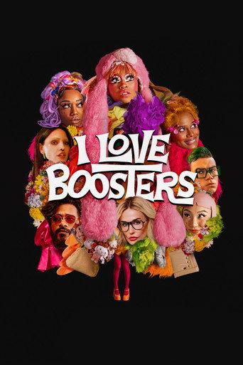 I Love Boosters (2026) poster