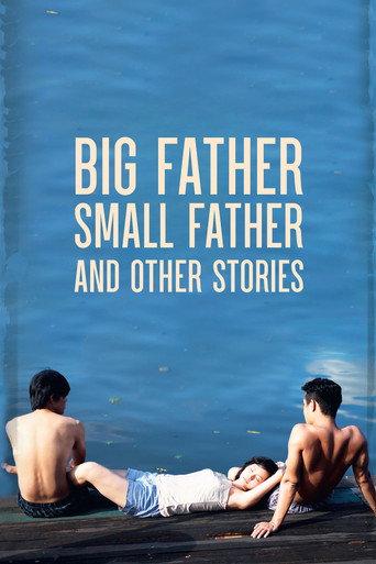 Big Father, Small Father and Other Stories (2015) poster