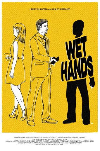Wet Hands () poster
