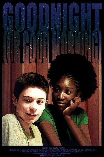 Goodnight (Or Good Morning) () poster