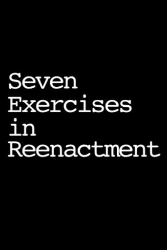 Seven Exercises in Reenactment (2006) poster
