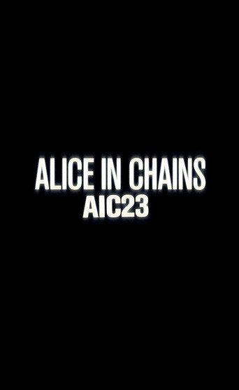 Alice in Chains: AIC 23 (2013) poster