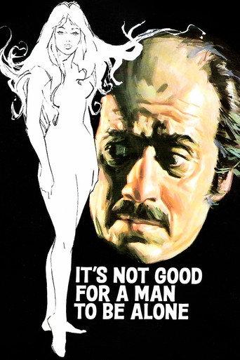 It's Not Good for a Man to Be Alone (1973) poster
