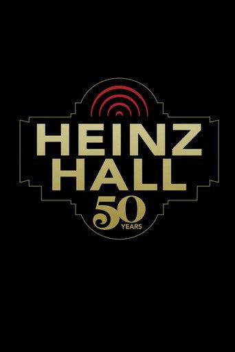HISTORY OF HEINZ HALL - 50TH ANNIVERSARY () poster