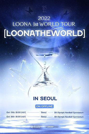 LOONA 1st World Tour : [LOONATHEWORLD] In Seoul Day1 (2022) poster