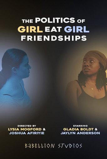 The Politics of Girl Eat Girl Friendships (2023) poster
