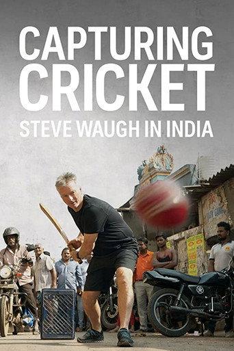 Capturing Cricket: Steve Waugh In India (2020) poster
