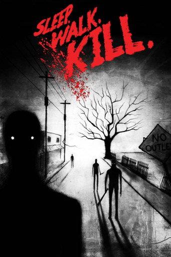 Sleep. Walk. Kill. (2022) poster