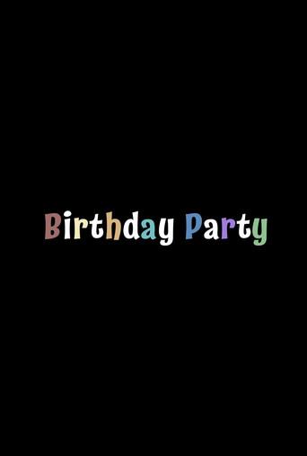 Birthday Party () poster