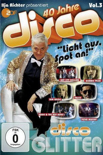 40 Jahre Disco Vol.3 - Ilja Richter präsentiert (2011) poster