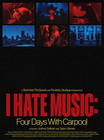 I Hate Music: Four Days with Carpool (2024) poster